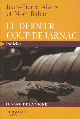 couverture de : Dernier coup de Jarnac (Le)