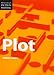 Elements of Fiction Writing - Plot (English Edition) by 
