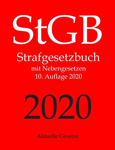 StGB, Strafgesetzbuch, Aktuelle Gesetze: Strafgesetzbuch mit Nebengesetzen