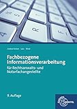 Image de Fachbezogene Informationsverarbeitung: für Rechtsanwalts- und Notarfachangestellte