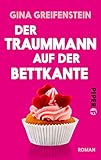 Bücher Neuerscheinungen 2022 - Der Traummann auf der Bettkante von Gina Greifenstein