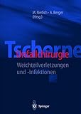 Image de Tscherne Unfallchirurgie: Weichteilverletzungen und -infektionen