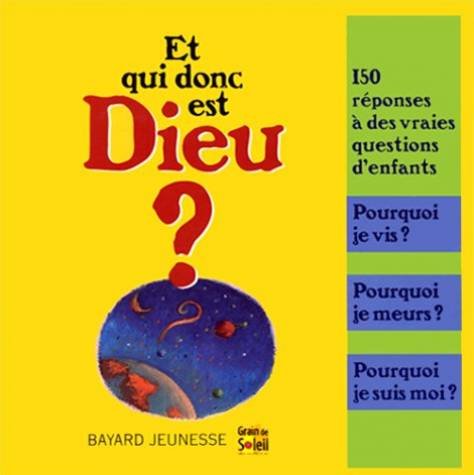 couverture de : Et qui donc est Dieu ?