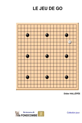 Télécharger Le jeu de go: Règles du jeu PDF