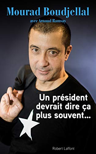 Download Un président devrait dire ça plus souvent