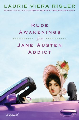 Rude Awakenings of a Jane Austen Addict: A Novel (Jane Austen Addict Series) (English Edition) Rude Awakenings of a Jane Austen Addict: A Novel (Jane Austen Addict Series) (English Edition)