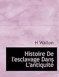 Image de Histoire de L'Esclavage Dans L'Antiquit