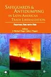 Image de Safeguards and Antidumping in Latin American Trade Liberalization: Fighting Fire with Fire (Trade and Development)