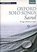 Produktbild OXFORD SOLO SONGS - SACRED - arrangiert für Gesang - Hohe Stimme (High Voice) - Klavier - mit CD [Noten / Sheetmusic]