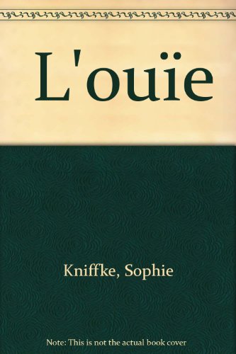 L'ouïe