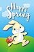 Produktbild Happy Spring: A Bunny Notebook for Girls to Celebrate Spring