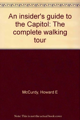 An Insider's Guide to the Capitol