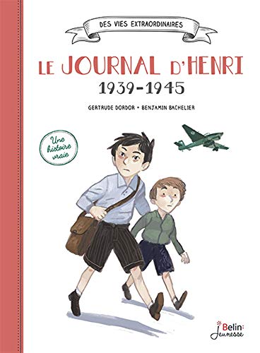 Le Journal d'Henri 19391945 (Des vies extraordinaires)