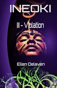 Ineoki, tome 3 : Violation