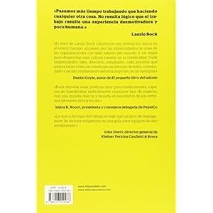 La nueva fórmula del trabajo / The new formula for work: Revelaciones de google que cambiaran su forma de viv