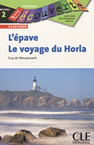 L'Epave  - Le voyage du Horla