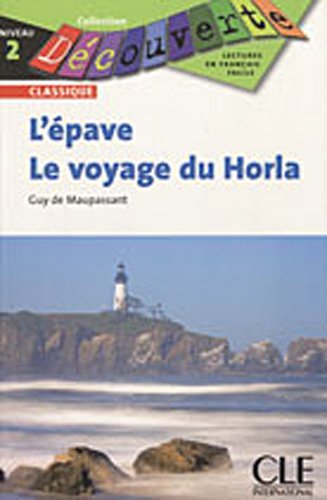 <a href="/node/3376">L'epave, Le voyage du Horla</a>