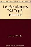 Les Gendarmes T08 Top 5  Humour