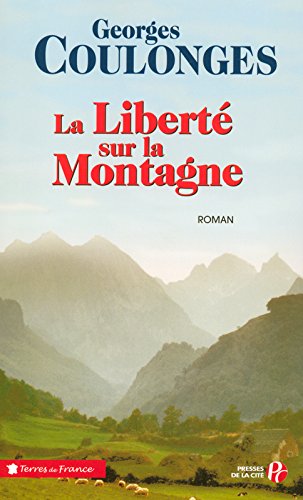 La  liberté sur la montagne