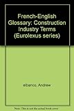 Image de French-English Glossary: Construction Industry Terms