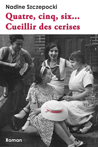 couverture de : Quatre, cinq, six... Cueillir des cerises