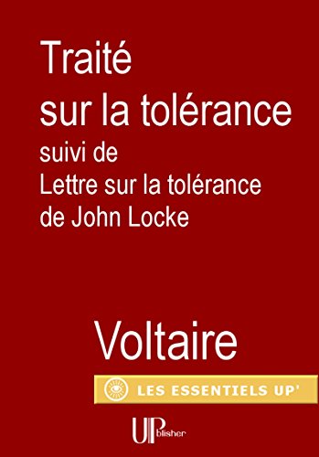 Download Traité sur la Tolérance: suivi de Lettre sur la tolérance de John Locke Download Traité sur la Tolérance: suivi de Lettre sur la tolérance de John Locke