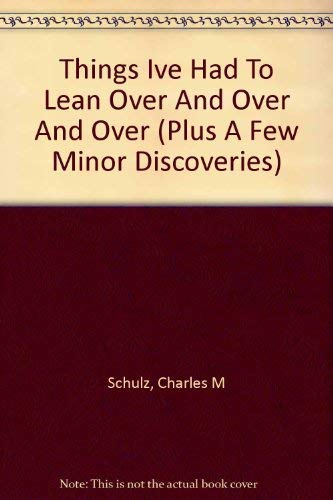 Things I'Ve Had to Learn over and over and over: (Plus a Few Minor Discoveries) livre
