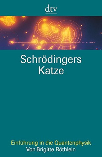 Download Schrödingers Katze: Einführung in die Quantenphysik Download Schrödingers Katze: Einführung in die Quantenphysik