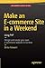 Make an E-commerce Site in a Weekend: Using PHP by