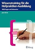 Image de Wissenstraining für die Heilpraktiker-Ausbildung: 1000 Fragenund Antworten