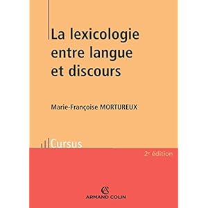 La lexicologie : Entre langue et discours