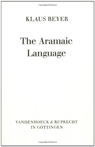 The Aramaic Language: Its Distribution And Subdivisions (Gottinger Universitatsschriften - Serie C: Kataloge) by Klaus Beyer (1986-07-12)