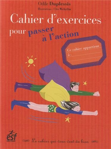 Download Cahier d'exercices pour passer à l'action Download Cahier d'exercices pour passer à l'action