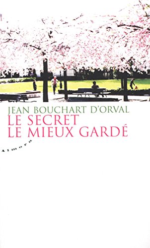 Télécharger Le secret le mieux gardé livre En ligne