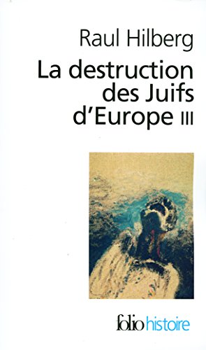 couverture de : La destruction des Juifs en Europe, 3
