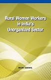 Image de Rural Women Workers in India's Unorganized Sector
