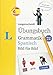 Langenscheidt Übungsbuch Grammatik Spanisch Bild für Bild - Das visuelle Übungsbuch für den leichten Einstieg (Langenscheidt Übungsbuch Grammatik Bild für Bild) by Redaktion Langenscheidt