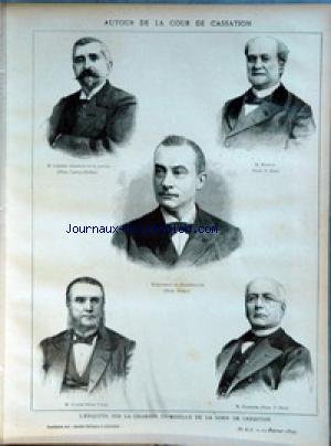 ANNALES POLITIQUES ET LITTERAIRES (LES) du 12/02/1899 - AUTOUR DE LA COUR DE CASSATION - M. LEBRET, MINISTRE DE LA JUSTICE (PHOTO. LADREY-DISDERI) - M. MAZEAU (PHOTO. P. PETIT) - M. QUESNAY DE BEAUREPAIRE (PHOTO. BENQUE) - M. VOISIN (PHOTO. HIROU) - M. DARESTE (PHOTO. P. PETIT) - L'ENQUETE SUR LA CHAMBRE CRIMINELLE DE LA COUR DE CASSATION. ANNALES POLITIQUES ET LITTERAIRES (LES) du 12/02/1899 - AUTOUR DE LA COUR DE CASSATION - M. LEBRET, MINISTRE DE LA JUSTICE (PHOTO. LADREY-DISDERI) - M. MAZEAU (PHOTO. P. PETIT) - M. QUESNAY DE BEAUREPAIRE (PHOTO. BENQUE) - M. VOISIN (PHOTO. HIROU) - M. DARESTE (PHOTO. P. PETIT) - L'ENQUETE SUR LA CHAMBRE CRIMINELLE DE LA COUR DE CASSATION.