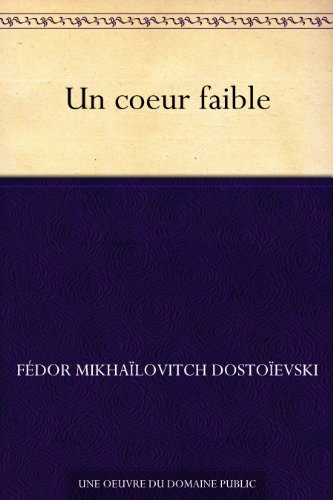 Un coeur faible gratuit