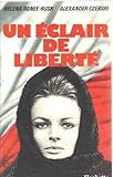 Un éclair de liberté