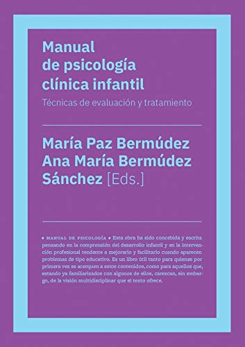 Manual de psicología clínica infantil: Técnicas de evaluación y tratamiento.: 00