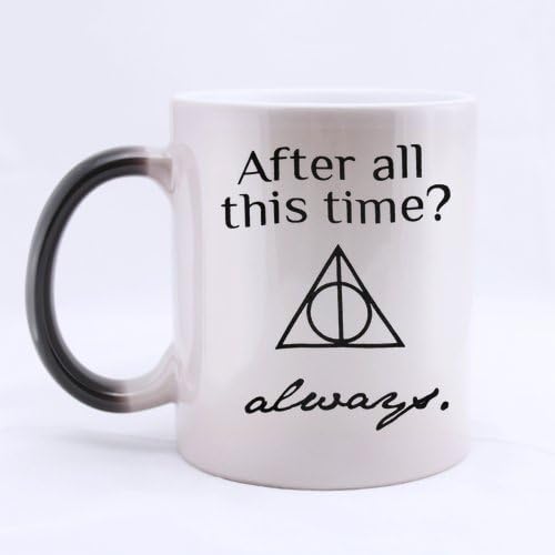 Custom After all this time always Coffee Mug, Custom Harry Potter coffee mugs or Tea Cup by JIJIDA by JIJIDA