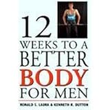Image de Twelve Weeks to a Better Body for Men
