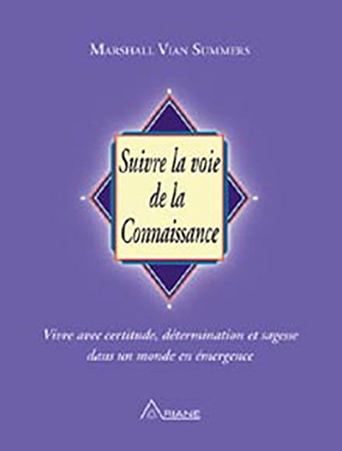 Download Suivre la voie de la connaissance Download Suivre la voie de la connaissance