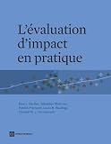 Image de Impact Evaluation in Practice; L'évaluation d'impact en pratique (World Bank Training Series)