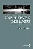 UNE HISTOIRE DES LOUPS