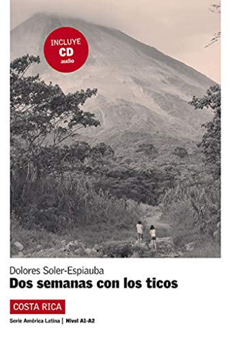 Dos semanas con los ticos (1CD audio) Dos semanas con los ticos (1CD audio)