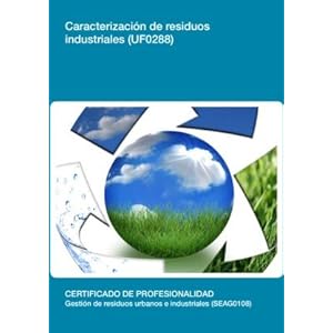 Caracterización de residuos industriales (UF0288)