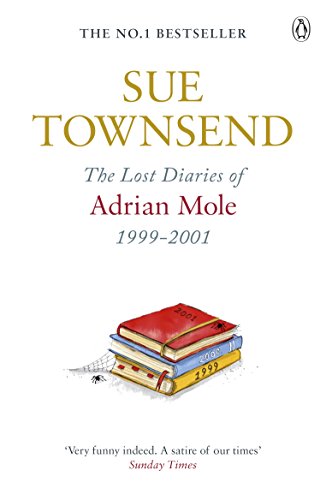 The Lost Diaries of Adrian Mole, 1999-2001 (English Edition) The Lost Diaries of Adrian Mole, 1999-2001 (English Edition)