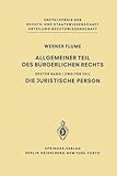 Image de Allgemeiner Teil des Bürgerlichen Rechts: Zweiter Teil Die juristische Person (Enzyklopädie der Re